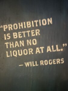 Will Rogers Prohibition Quote "Prohibition is better than no liquor at all"